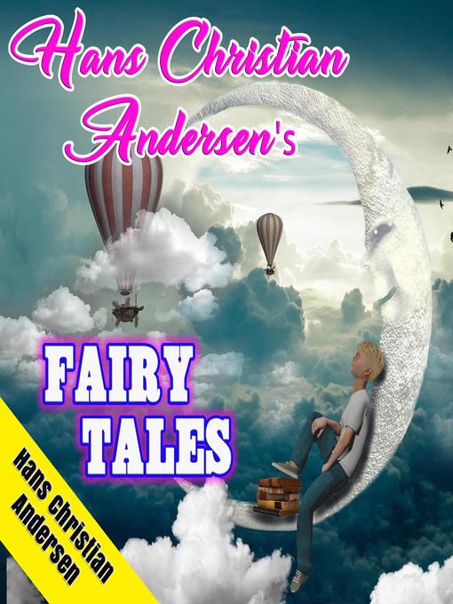 Title details for Hans Christian Andersen's Fairy Tales by Hans Christian Andersen - Available